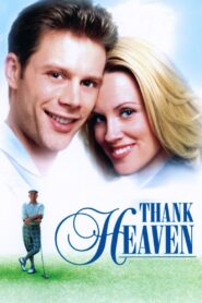 Thank Heaven 2001 on netflix