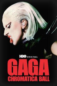 Gaga Chromatica Ball 2024 on netflix