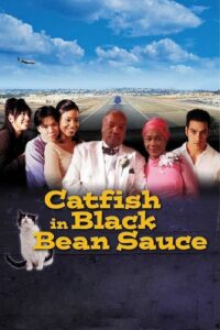 Catfish in Black Bean Sauce 1999 on netflix
