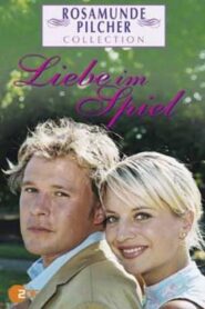 Rosamunde Pilcher: Liebe im Spiel 2004 on netflix