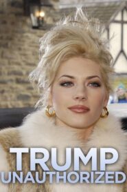 Trump Unauthorized 2005 on netflix