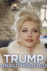 Trump Unauthorized 2005 on netflix