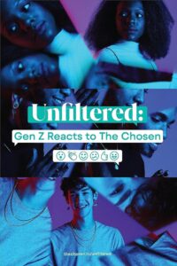 Unfiltered: Gen Z Reacts to The Chosen 2022 on netflix
