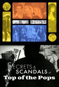 Top of the Pops: Secrets & Scandals 2022 on netflix