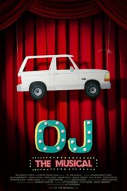 OJ: The Musical 2013 on netflix