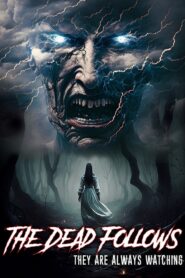 The Dead Follows 2023 on netflix