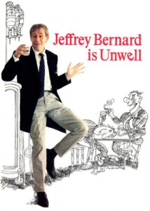 Jeffrey Bernard Is Unwell 1999 on netflix