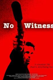 No Witness 2004 on netflix