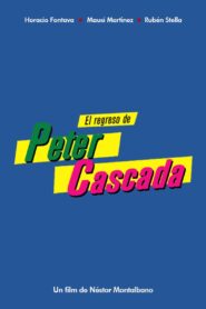El regreso de Peter Cascada 2006 on netflix