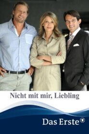 Nicht mit mir, Liebling 2012 on netflix