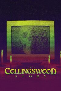 The Collingswood Story 2002 on netflix