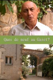 Quoi de neuf au Garet? 2005 on netflix