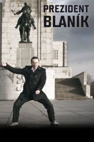 Prezident Blaník 2018 on netflix