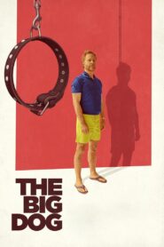 The Big Dog 2023 on netflix