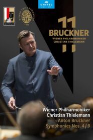 Anton Bruckner: Symphonies Nos. 4 and 9 2022 on netflix
