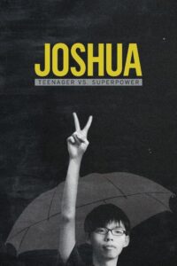 Joshua: Teenager vs. Superpower 2017 on netflix