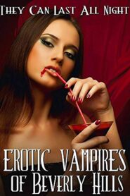 Erotic Vampires of Beverly Hills 2015 on netflix