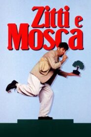 Zitti e mosca 1991 on netflix