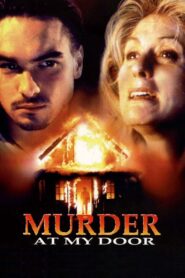 Murder at My Door 1996 on netflix