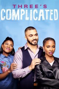 Three’s Complicated 2019 on netflix