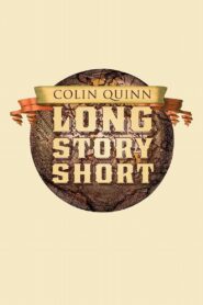 Colin Quinn: Long Story Short 2011 on netflix