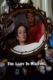 The Lady in Waiting 1992 on netflix