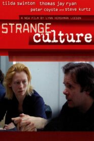 Strange Culture 2007 on netflix
