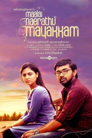 Maalai Nerathu Mayakkam 2016 on netflix