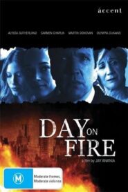 Day On Fire 2006 on netflix