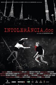 Intolerância.doc 2016 on netflix