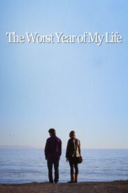 The Worst Year of My Life 2015 on netflix