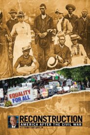 Reconstruction: America After the Civil War 2019 on netflix