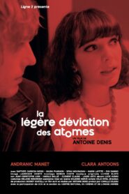 La légère déviation des atomes 2022 on netflix