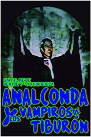 Analconda y Los Vampiros de Tiburón 1998 on netflix