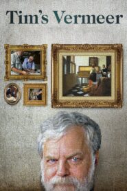Tim’s Vermeer 2013 on netflix