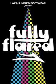 Lakai – Fully Flared 2007 on netflix