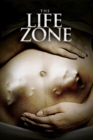 The Life Zone 2011 on netflix
