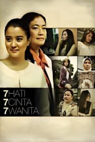 7 Hati 7 Cinta 7 Wanita 2011 on netflix