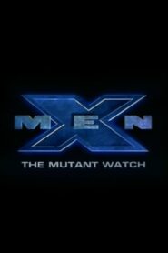 X-Men: The Mutant Watch 2000 on netflix