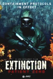 Extinction: Patient Zero 2015 on netflix