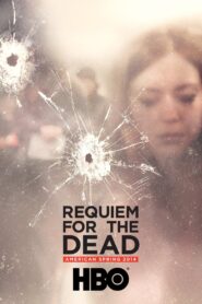 Requiem for the Dead: American Spring 2014 2015 on netflix