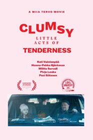 Clumsy Little Acts of Tenderness 2015 on netflix