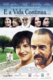 E a Vida Continua… 2012 on netflix