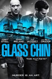 Glass Chin 2014 on netflix
