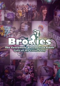 Bronies: The Extremely Unexpected Adult Fans of My Little Pony 2012 on netflix