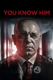You Know Him 2020 on netflix