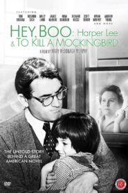 Hey, Boo: Harper Lee & To Kill a Mockingbird 2011 on netflix
