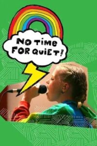 No Time for Quiet 2019 on netflix