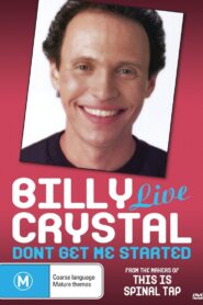 Billy Crystal: Don’t Get Me Started 1986 on netflix