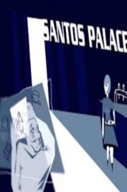 Santos Palace 2006 on netflix